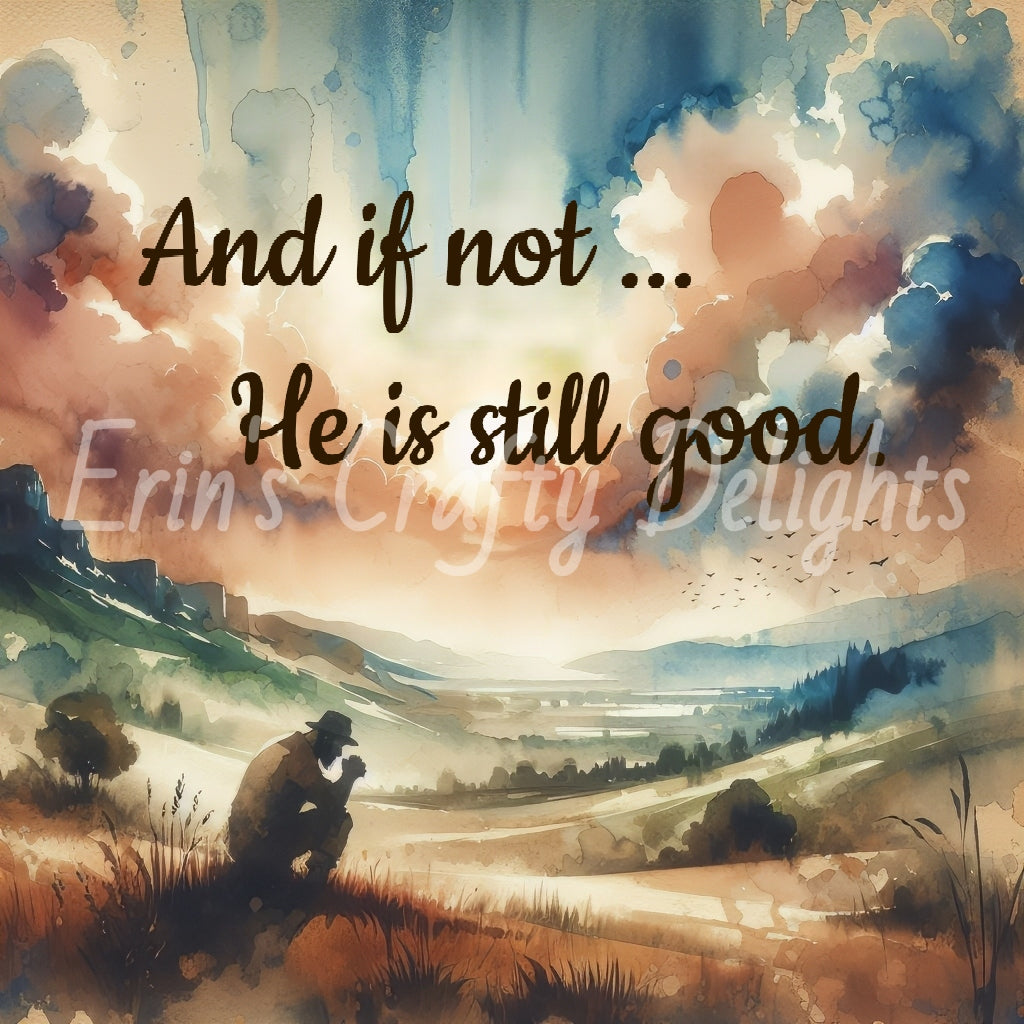 Inspirational He is Still Good Set