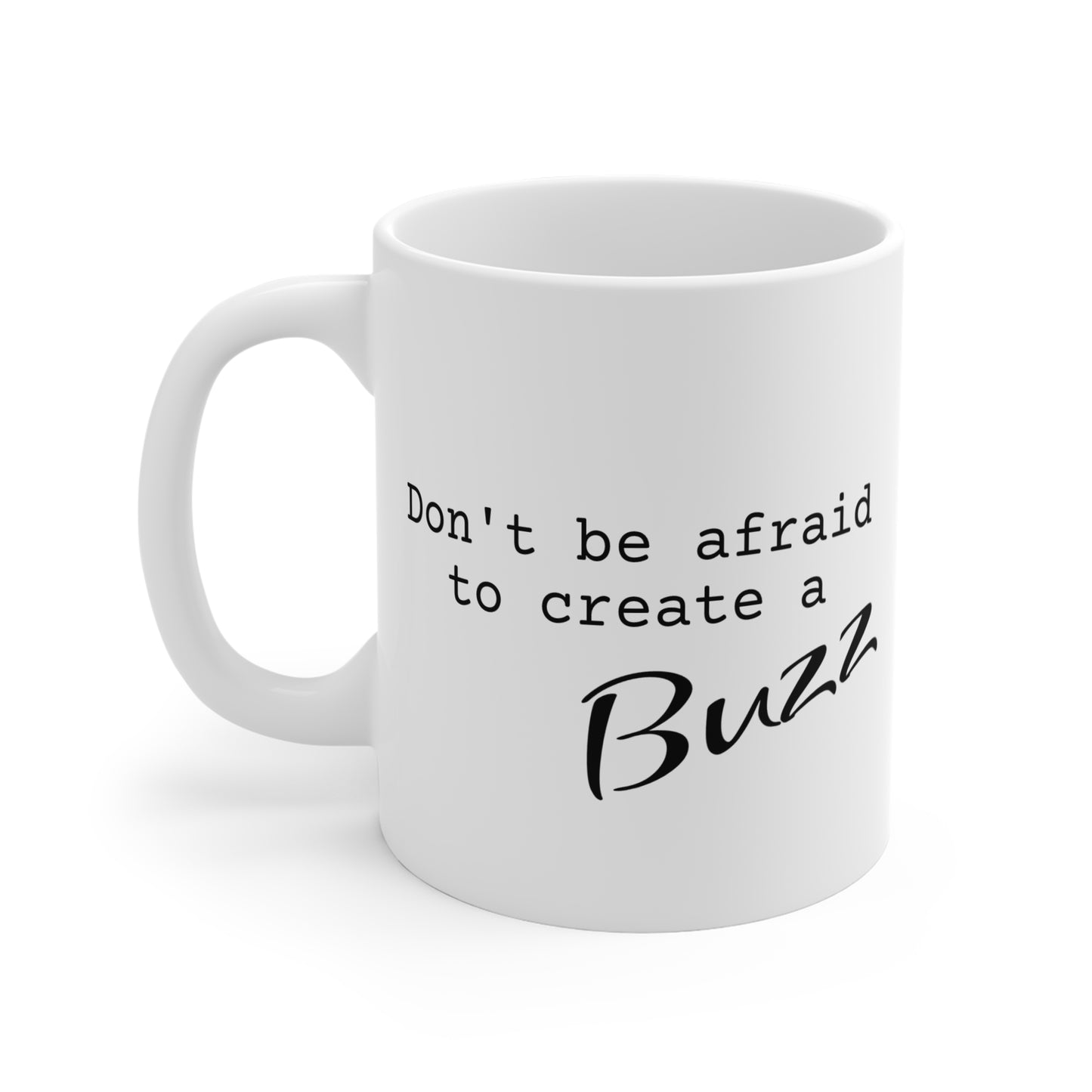 Rustic Bee Inspirational Coffee Mug, Motivational Tea Cup, Gift for Artists, Positive Vibes, Office Desk Decor, Be Creative