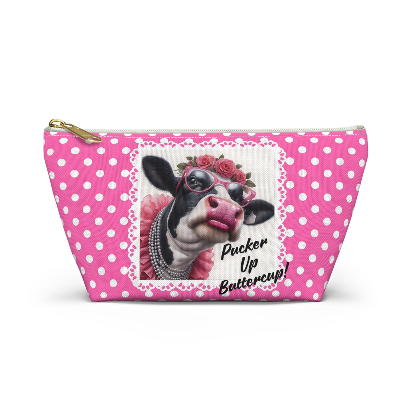 Accessory Pouch - Pucker Up Buttercup! Dressed up Holstein cow design