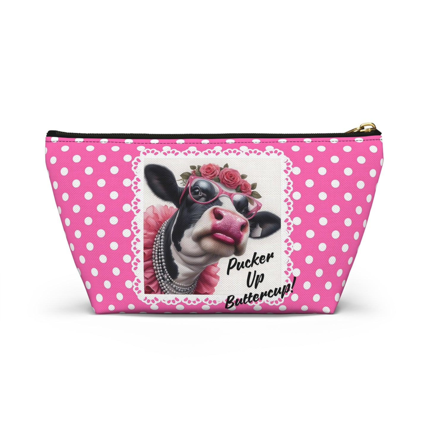 Accessory Pouch - Pucker Up Buttercup! Dressed up Holstein cow design