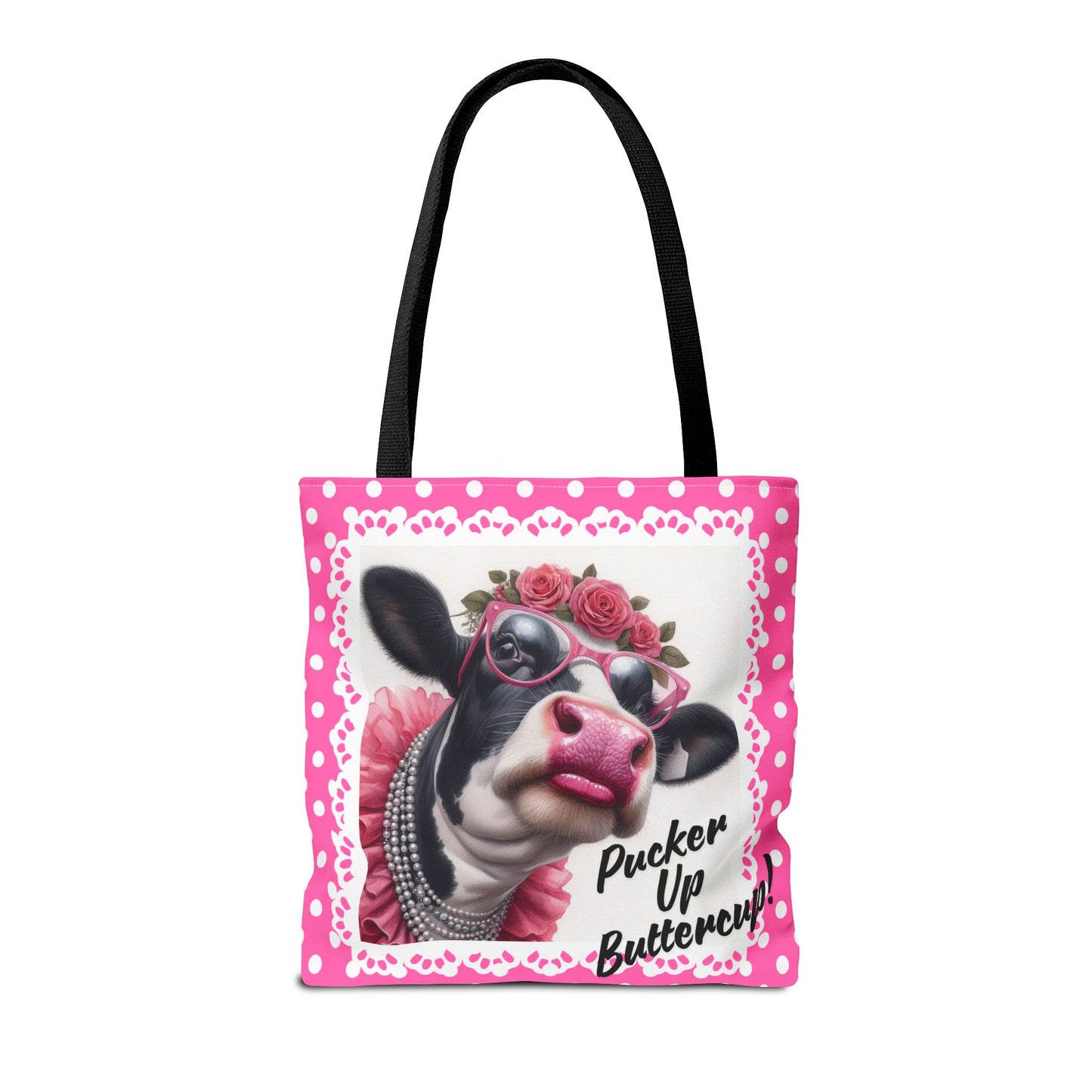 Tote Bag with Pucker Up Buttercup! Dressed up Holstein cow design.
