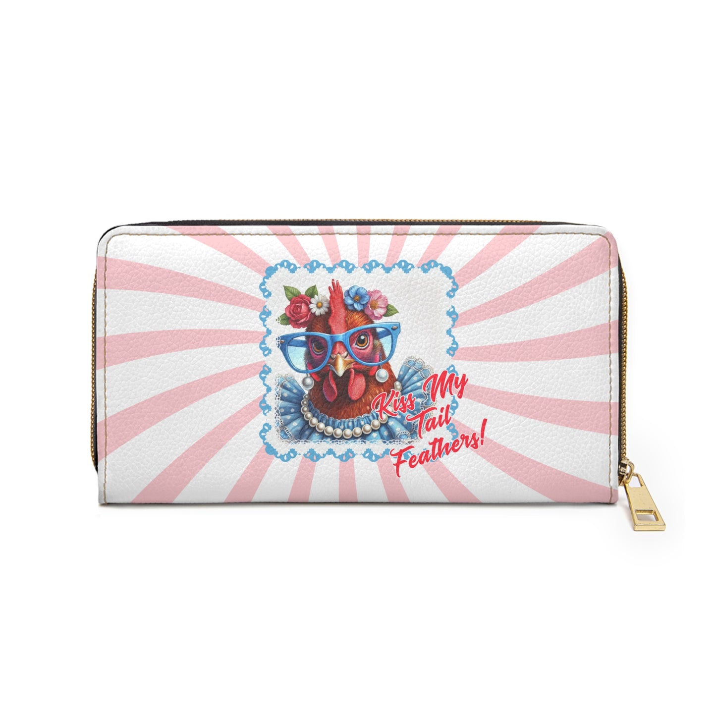 Zipper Wallet - Fancy Dressed Hen Swirl Design with Fun Phrase