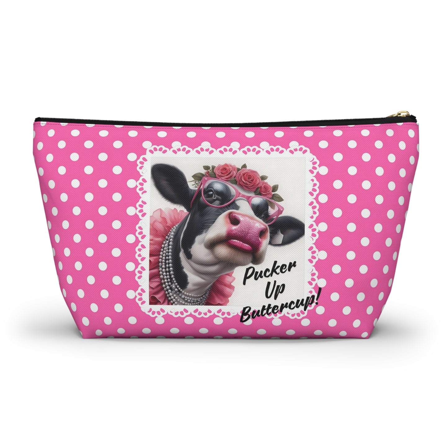Accessory Pouch - Pucker Up Buttercup! Dressed up Holstein cow design