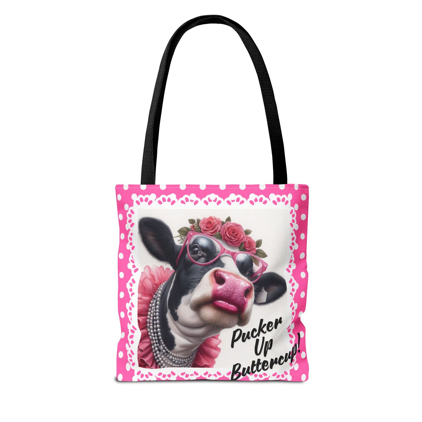 Tote Bag with Pucker Up Buttercup! Dressed up Holstein cow design.