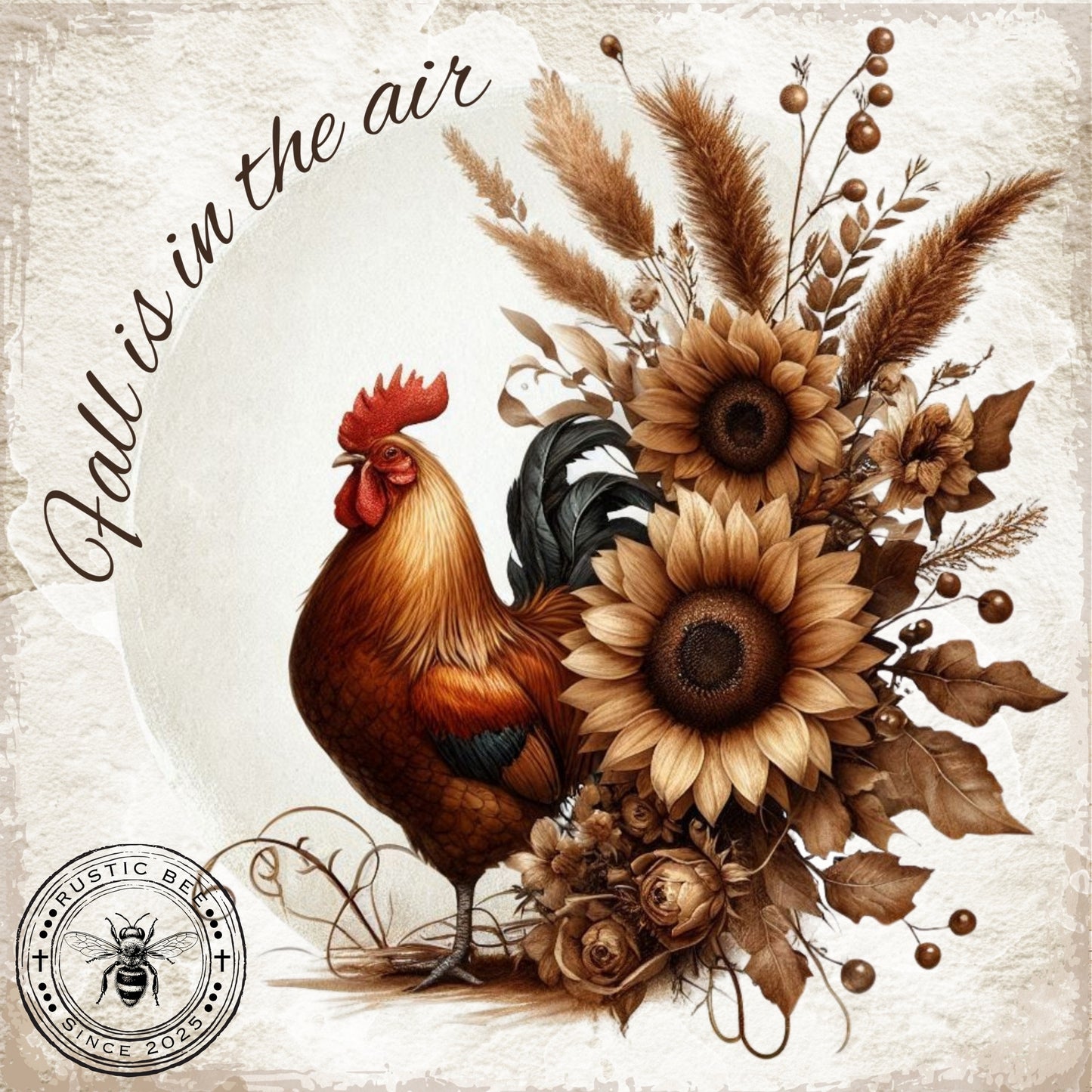 1 Sq Fall Sunflowers with Rooster and Textured Background with Quote 8x8 Downloadable Printable