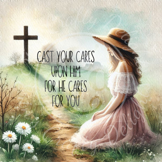 Cast Your Cares Upon Him