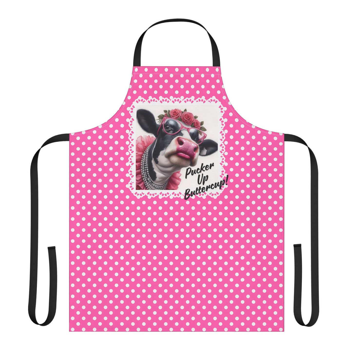 Apron, Pucker Up Buttercup! Dressed up Holstein Cow Design