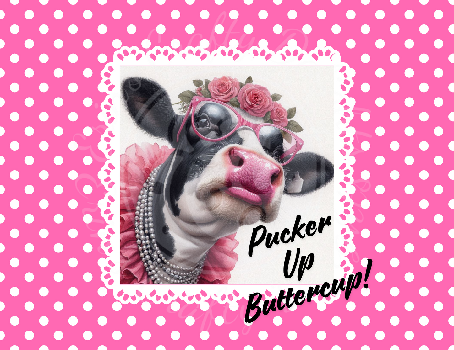 Pucker Up Buttercup! Printable Set