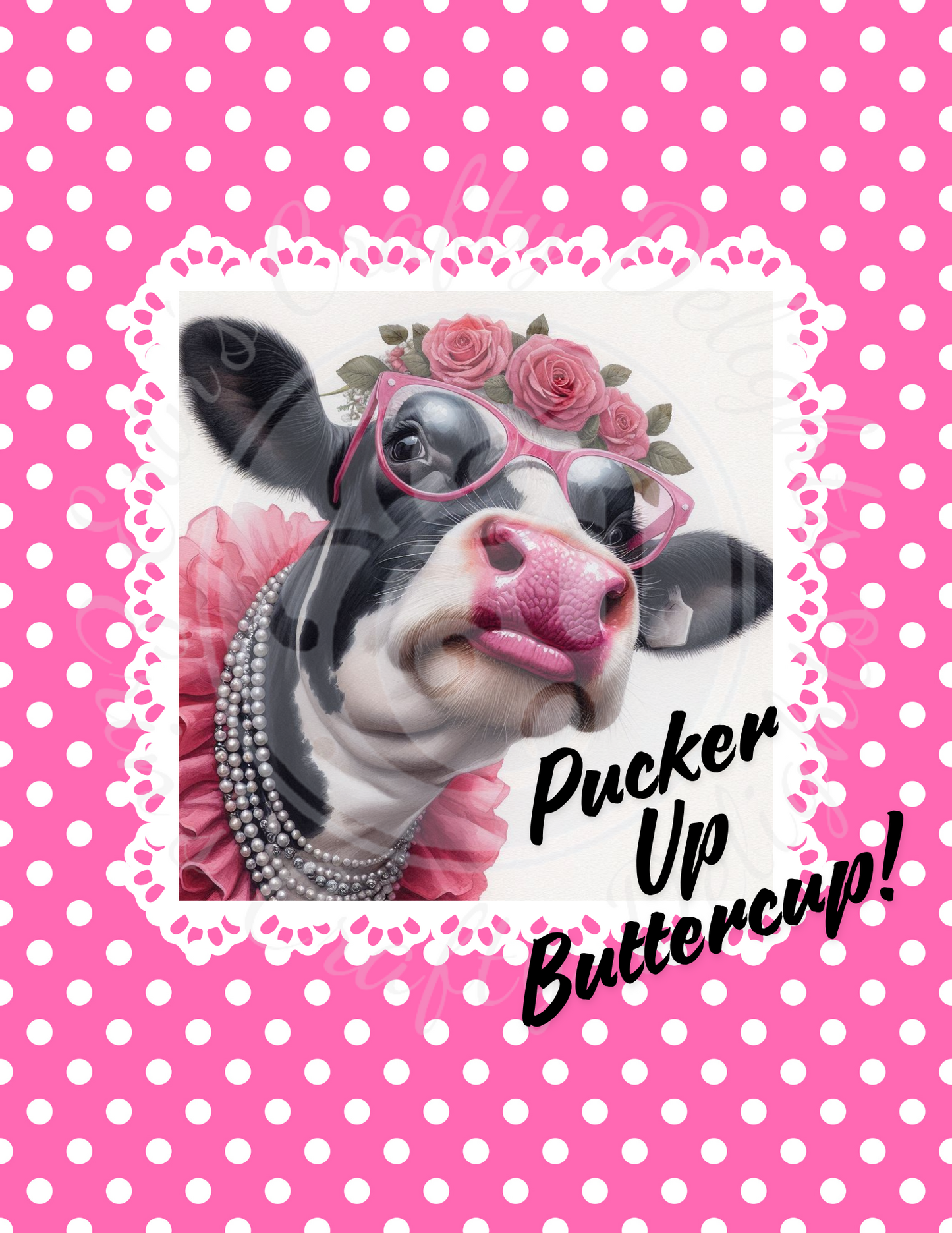Pucker Up Buttercup! Printable Set