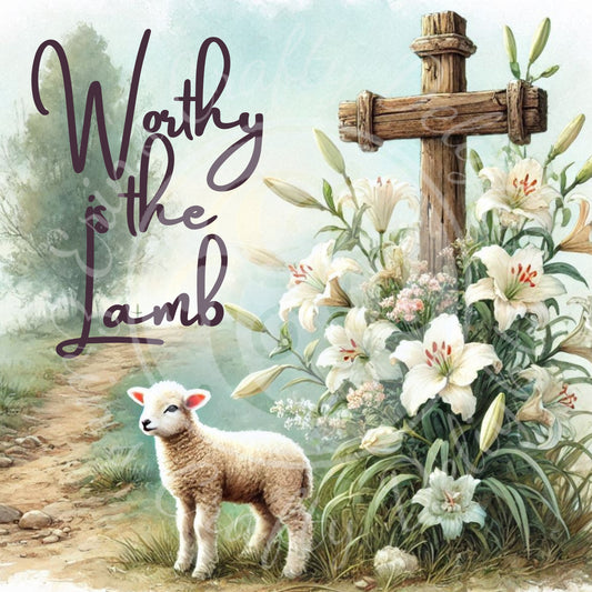 Worthy is the Lamb