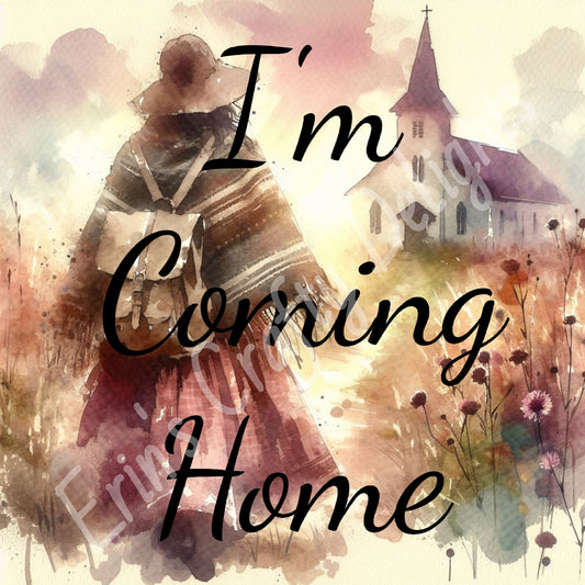 I'm Coming Home