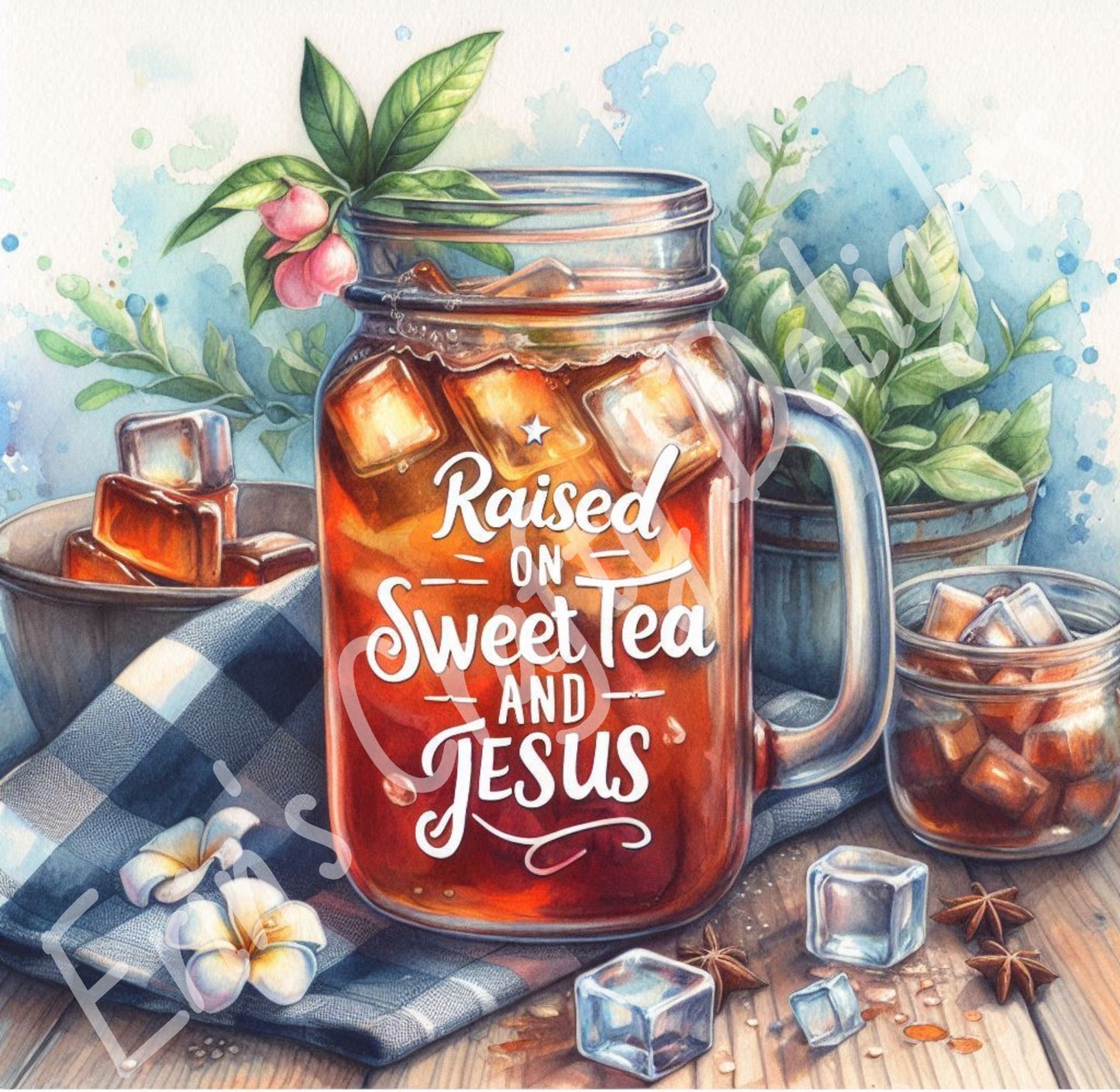 Raised on Sweet Tea and Jesus 1