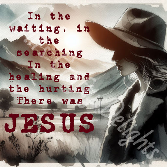 There was Jesus