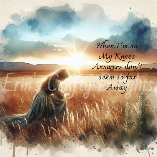 When I'm on My Knees
